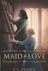 Maid to Love