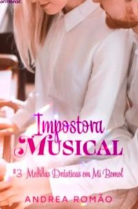Impostora Musical 3 - Medidas drsticas em Mi Bemol
