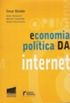 Economia Poltica da Internet