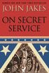 On Secret Service (English Edition)