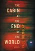 The Cabin at The End of World