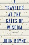 A traveler at the gates of wisdom