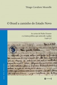 O Brasil a caminho do Estado Novo