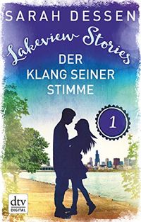 Lakeview Stories 1 - Der Klang seiner Stimme: Roman (German Edition)