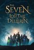 The Seven: The Lost Tale of Dellerin