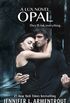 Opal (Lux - Book Three) (Lux Series 3) (English Edition)