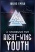 A Handbook for Right-Wing Youth (English Edition)