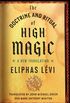 The Doctrine and Ritual of High Magic: A New Translation