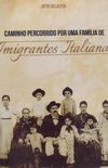 Caminho Percorrido por uma Famlia de Imigrantes Italianos