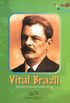 Vital Brazil