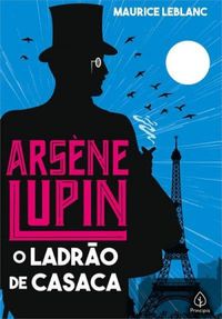 Arsène Lupin -  O Ladrão de Casaca