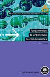 Fundamentos de Arquitetura de Computadores - Vol.8: Srie Livros Didticos Informtica UFRGS