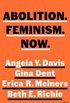 Abolition. Feminism. Now. (English Edition)
