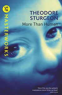 More Than Human (S.F. MASTERWORKS) (English Edition)