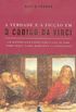 A Verdade e a Fico em o Cdigo da Vinci