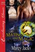 Matings and Magic