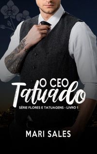 O CEO Tatuado