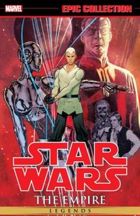 Star Wars - Legends Epic Collection: The Empire Vol. 6