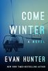 Come Winter: A Novel (English Edition)