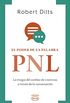 El poder de la palabra: PNL (Spanish Edition)