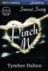 Pinch Me [Suncoast Society] (Siren Publishing Sensations) (English Edition)