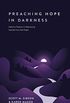 Preaching Hope in Darkness: Help for Pastors in Addressing Suicide from the Pulpit (English Edition)