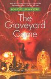 The Graveyard Game: A Novel of the Company