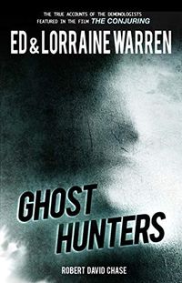 Ghost Hunters (Ed & Lorraine Warren Book 2) (English Edition)