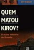 Quem Matou Kirov?