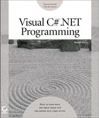 Visual C#<sup><small>TM</small></sup> .NET Programming