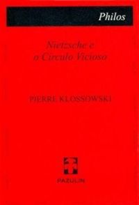 Nietzsche e o Crculo Vicioso