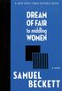Dream of Fair to Middling Women: A Novel