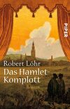 Das Hamlet-Komplott: Roman (German Edition)