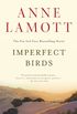 Imperfect Birds: A Novel (English Edition)