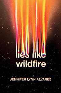Lies Like Wildfire (English Edition)