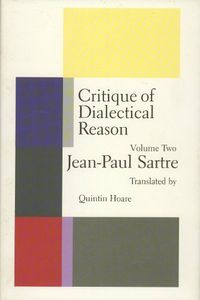 Critique Of Dialectical Reason: 2