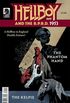 Hellboy and the B.P.R.D.: 1953: Phantom Hand & Kelpie