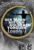 Der Mann mit dem goldenen Torques: Shaman Bond 1 (German Edition)
