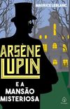Arsène Lupin e a Mansão Misteriosa