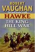 Hawke: The King Hill War (English Edition)