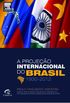 A Projeo Internacional do Brasil