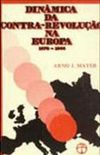 Dinmica da Contra-Revoluo na Europa (1870-1956)