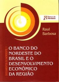 O Banco do Nordeste do Brasil e o desenvolvimento econmico da regio