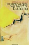 O Humor e a lgica dos objectos de Duchamp