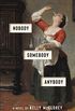 Nobody, Somebody, Anybody: A Novel (English Edition)