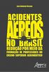 Acidentes areos no brasil