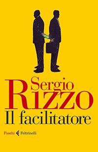 Il facilitatore (Italian Edition)