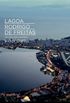 Lagoa Rodrigo De Freitas: Uma Discusso Centenria