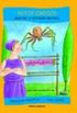 Aracne, A Mulher-Aranha - Coleo Mitos Gregos