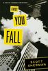 First You Fall: A Kevin Connor Mystery